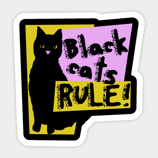 Black cats RULE Sticker by bubbsnugg